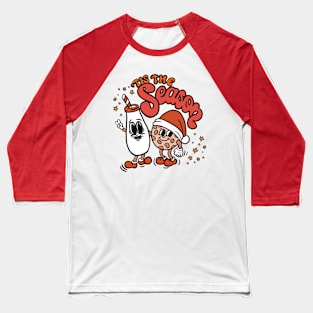 Tis' the season, milk and cookies - Christmas Baseball T-Shirt